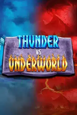 Thunder vs Underworld